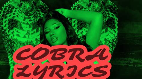 Cobra (Megan Thee Stallion song) " Cobra " is a song by American rapper Megan Thee Stallion from her upcoming third studio album. It was released independently through Hot Girl Productions on November 3, 2023, as the album's lead single. It marked her first single since departing from her record label 1501 Certified Entertainment in October 2023.
